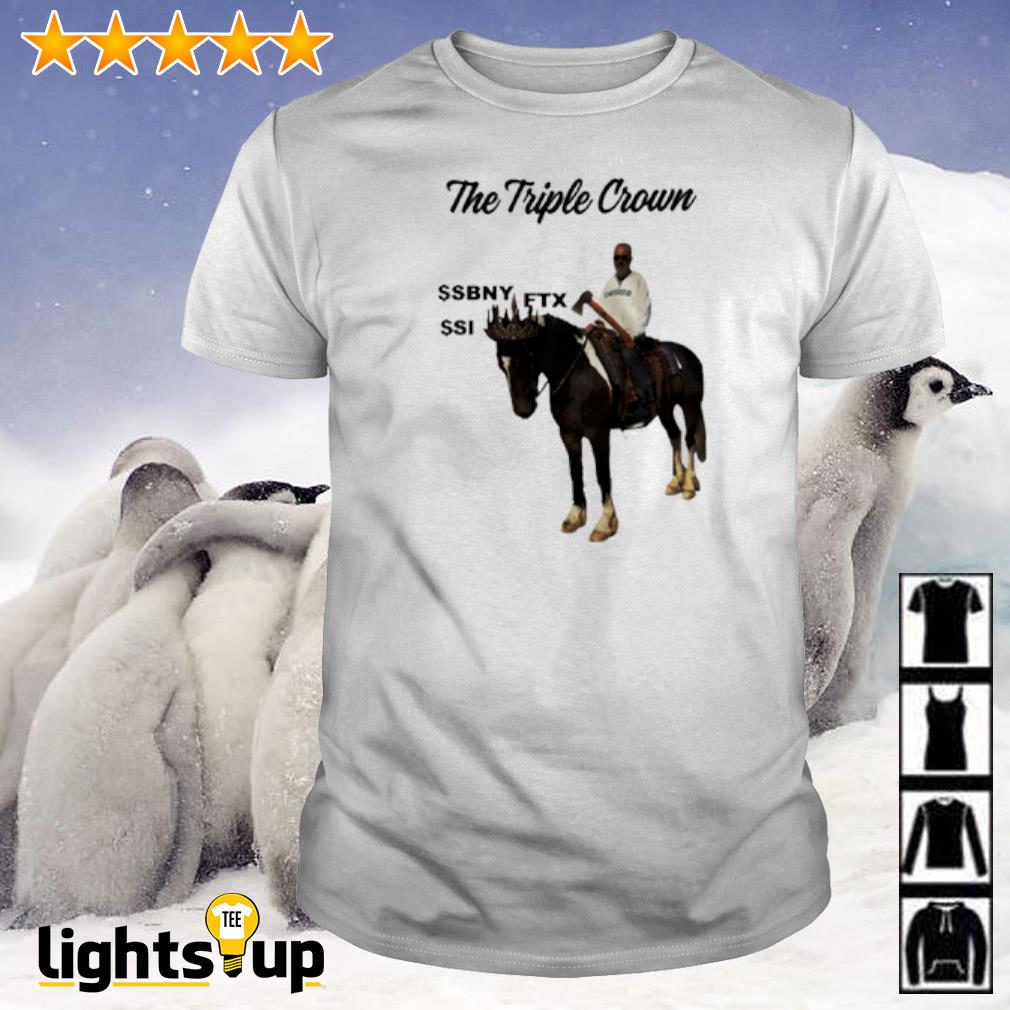 The Triple Crown horse shirt