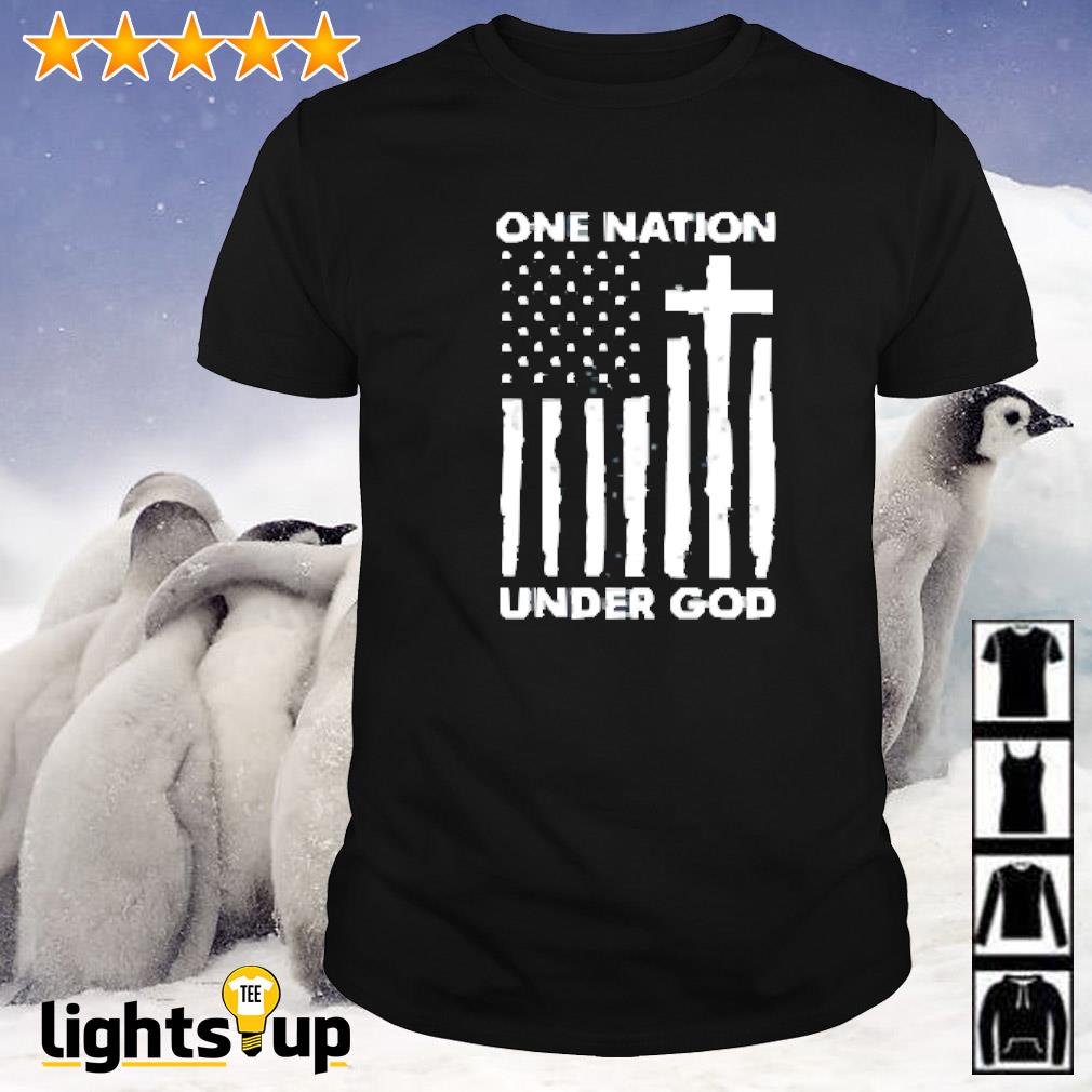 One nation under god shirt
