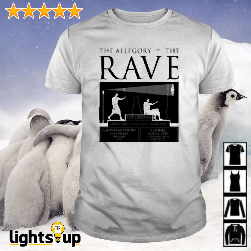 The Allegory of the Rave shirt