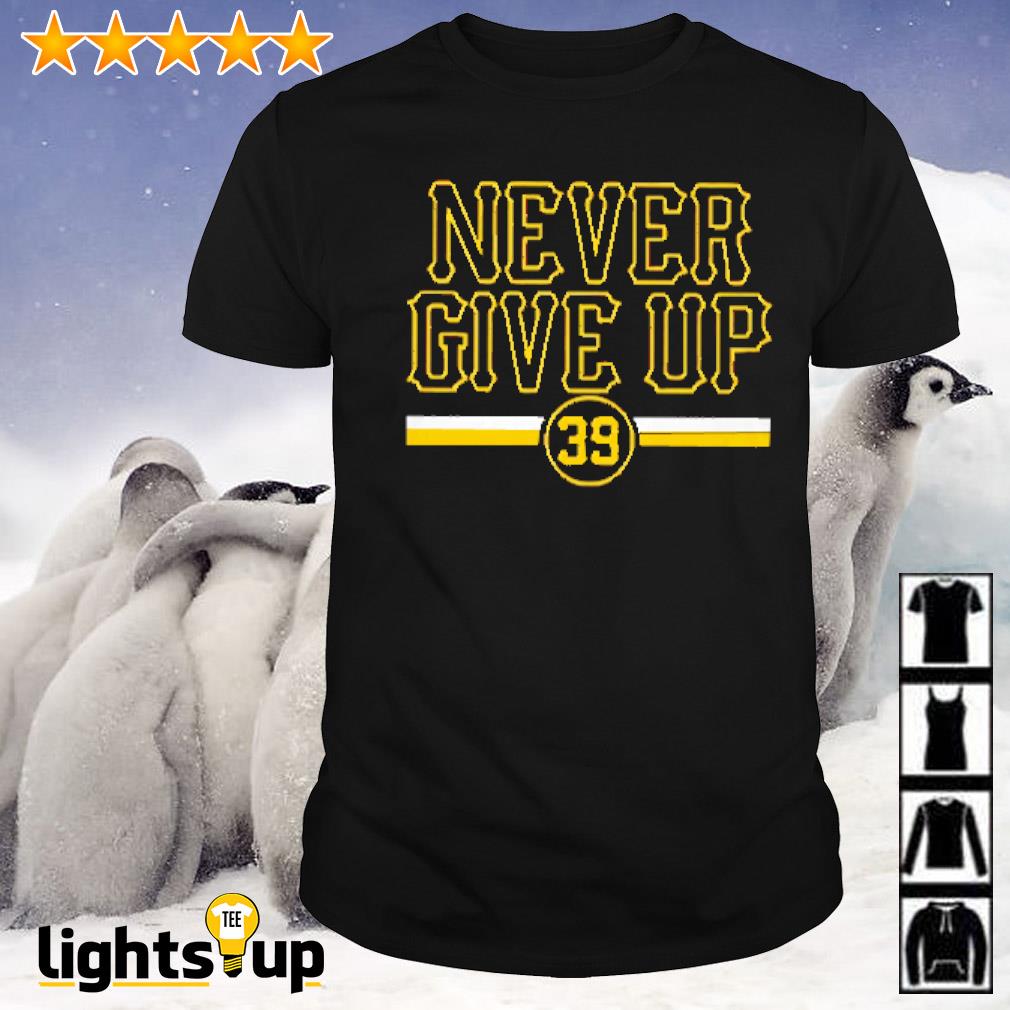 Never Give Up Drew Maggi Pittsburgh Pirates Shirt - Bring Your Ideas,  Thoughts And Imaginations Into Reality Today