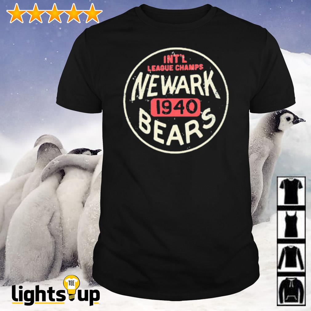 Int'l League Champs Newark Bears shirt, hoodie, sweater