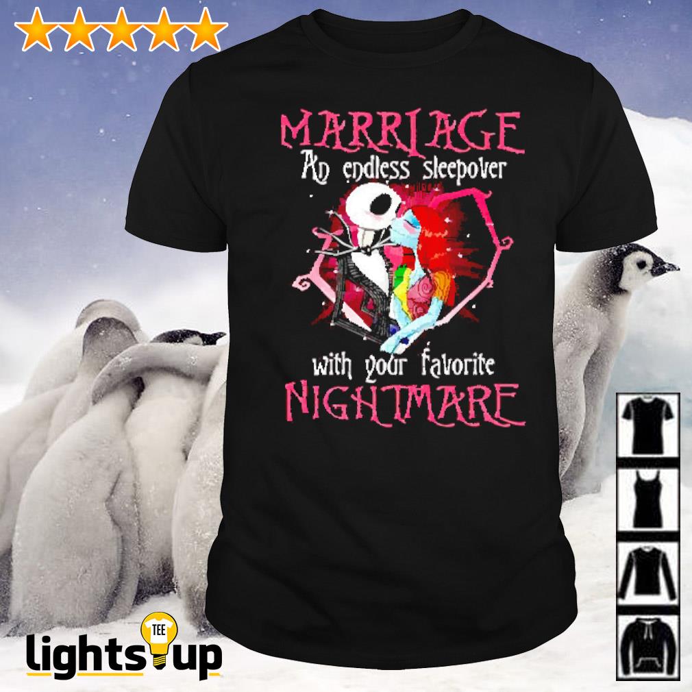 Jack Skellington and Sally marriage an endless sleepover with your favorite nightmare shirt